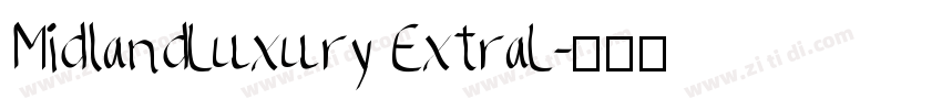 MidlandLuxury ExtraL字体转换